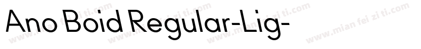 Ano Boid Regular-Lig字体转换